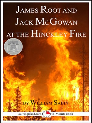 cover image of James Root and Jack McGowan at the Hinckley Fire